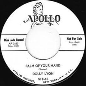 DOLLY LYON – PALM OF MY HAND /  CALL ME  DARLING - APOLLO 45 RE