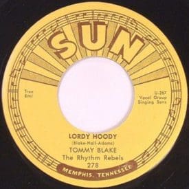 TOMMY BLAKE – LORDY HOODY / FLATFOOT SAM - SUN 45 RE