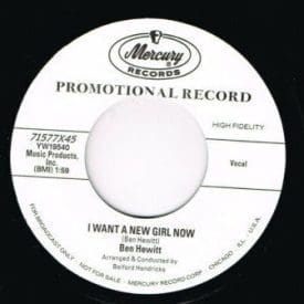 BEN HEWITT - I WANNA NEW GIRL / MY SEARCH - MERCURY PROMO