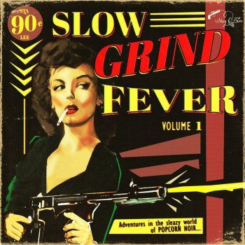 VARIOUS - SLOW GRIND FEVER VOLUME 1 - ADVENTURES IN POPCORN NOIR - STAG - O - LEE - LP
