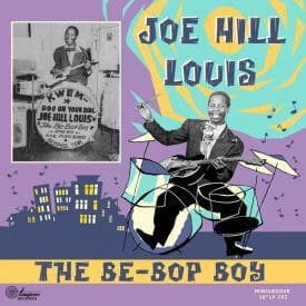 Joe Hill Louis – The Be–Bop Boy – Minigroove 10″ LP
