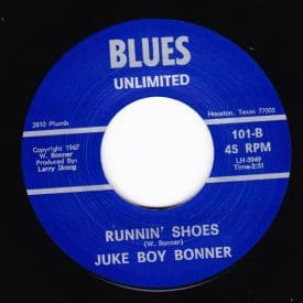 JUKE BOY BONNER – RUNNIN’ SHOES / YAKKIN’ IN MY PLANS - BLUES UNLIMITED- RE