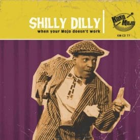 VARIOUS - SHILLY DILLY - KOKO-MOJO CD