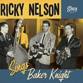 RICKY NELSON - SINGS BAKER KNIGHT - SLEAZY 10" LP YELLOW WAX