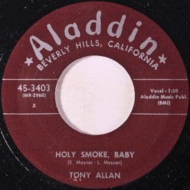 Tony Allan – Holy Smoke, Baby / Time Won't Wait On You