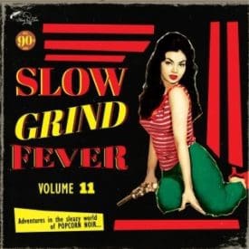 Slow Grind Fever vol 11 stag o lee