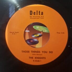 The Knights Those things you do I want to love you delta