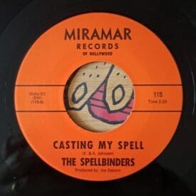 Spellbinders – Casting My Spell / To Take A Heart – Miramar Frat rocker club hit version, mixing a Bo beat with the Johnny Otis Original. A pretty unique mix of lazy vocals, laser tight lead guitar and fuzzy rhythm guitar make this a must-have.