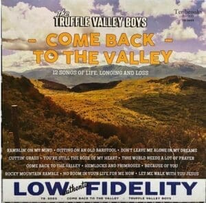 Truffle Valley Boys Come Back to the Valley